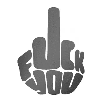 Samolepicí dekorace na vozidlo F*ck you (41 - grafitová metalíza) SAMOLEPKA NA AUTO, NÁLEPKA, FÓLIE, POLEP, TUNING, VLASTNÍ TEXT, TISK, AUTOSAMOLEPKY.cz, POLEPY, OBRÁZEK, LOGO, 3D STICKERS