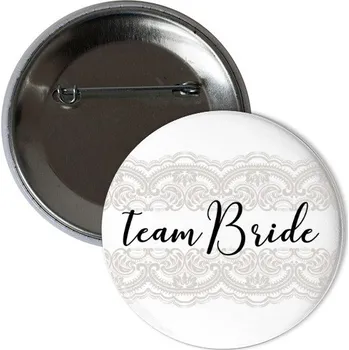 Odznáček s potiskem Placka team bride krajka