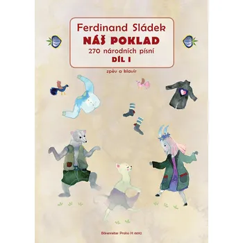 Hudebniny Ferdinand Sládek: Náš poklad - díl I