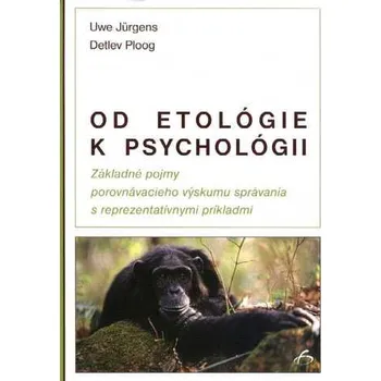 Od etológie k psychológii - Jürgens, Uwe