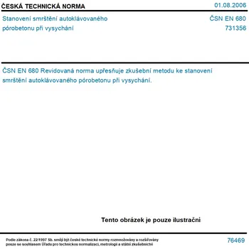 ČSN EN 680 - Stanovení smrštění autoklávovaného pórobetonu při vysychání - Tisk