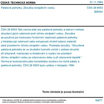 ČSN 26 9053 - Paletové jednotky. Zkouška skrápěním vodou - Tisk