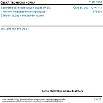 ČSN EN 300 172 V1.4.1 - Soukromá síť integrovaných služeb (PISN) - Protokol meziústřednové signalizace - Základní služby v okruhovém režimu - Tisk