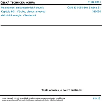 ČSN 33 0050-601 Změna Z1 - Mezinárodní elektrotechnický slovník. Kapitola 601: Výroba, přenos a rozvod elektrické energie. Všeobecně - Tisk
