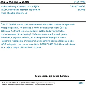 ČSN 67 3095-3 - Nátěrové hmoty. Odolnost proti vnějším vlivům. Mikrobiální odolnost dispersních hmot. Zkouška plísněmi Lb - Tisk