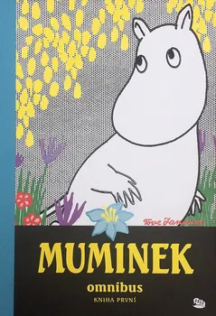 Muminek omnibus: Kniha první - Tove Janssonová (2022, pevná)