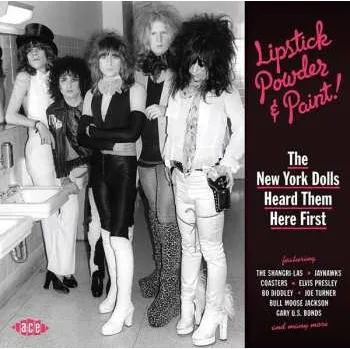 Zahraniční hudba CD Various: Lipstick, Powder & Paint! The New York Dolls Heard Them Here First 2013