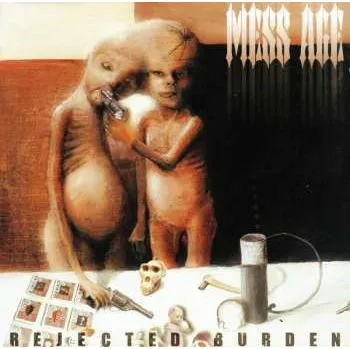 Zahraniční hudba CD Mess Age: Rejected Burden 2005