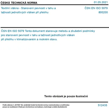 ČSN EN ISO 5079 - Textilní vlákna - Stanovení pevnosti v tahu a tažnosti jednotlivých vláken při přetrhu - Tisk