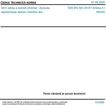 ČSN EN ISO 24157 Změna A1 - Oční optika a optické přístroje - Způsoby reprezentace aberací lidského oka - Tisk