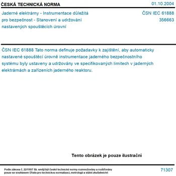 ČSN IEC 61888 - Jaderné elektrárny - Instrumentace důležitá pro bezpečnost - Stanovení a udržování nastavených spouštěcích úrovní - Tisk