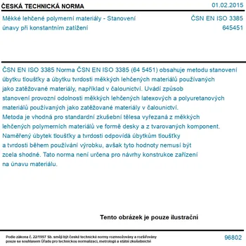 ČSN EN ISO 3385 - Měkké lehčené polymerní materiály - Stanovení únavy při konstantním zatížení - Tisk