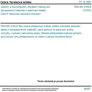 ČSN EN 2155-8 - Letectví a kosmonautika. Zkušební metody pro transparentní materiály k zasklívání letadel. Část 8: Stanovení optického zkreslení - Tisk