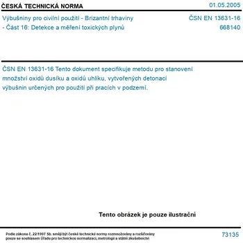 ČSN EN 13631-16 - Výbušniny pro civilní použití - Brizantní trhaviny - Část 16: Detekce a měření toxických plynů - Tisk