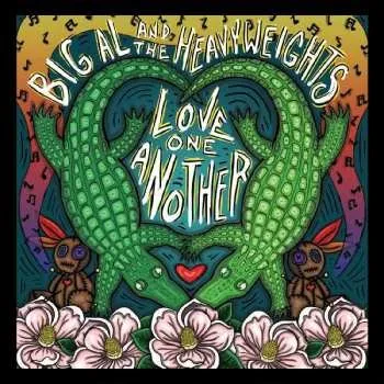 Zahraniční hudba CD Big Al & The Heavyweights: Love One Another 2022