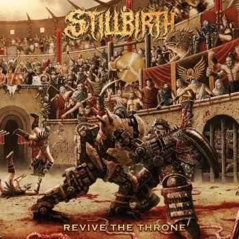Zahraniční hudba CD Stillbirth: Revive The Throne 2020