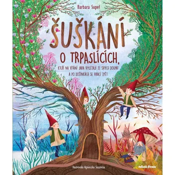 Šuškání o trpaslících - Barbara Supel