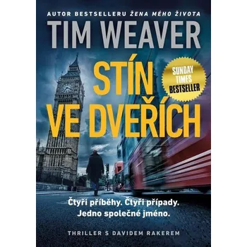 Stín ve dveřích (11. díl) - Tim Weaver (E-Kniha)