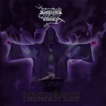 Zahraniční hudba CD Satan's Host: Satanic Grimoire: A Greater Black Magick 2008