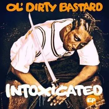 Zahraniční hudba LP Ol' Dirty Bastard: Intoxicated CLR 2019 EP Yellow Vinyl
