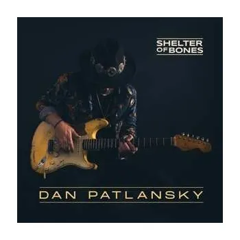 Zahraniční hudba CD Dan Patlansky: Shelter Of Bones 2022