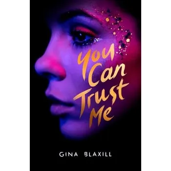 Cizojazyčná kniha You Can Trust Me - Blaxill, Gina