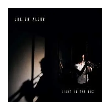 Zahraniční hudba CD Julien Alour: Light In The Box 2022