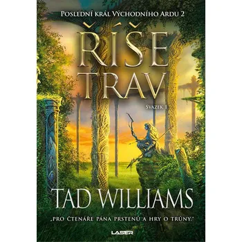 Říše trav: Svazek 1 - Tad Williams (2022, pevná)