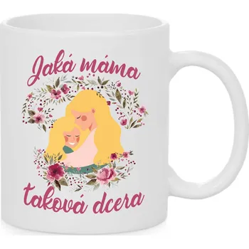 Hrnek - Jaká máma, taková dcera - blond Barva: Bílá