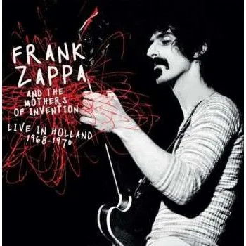 Zahraniční hudba 2CD Frank Zappa: Live In Holland 1968-1970 2022