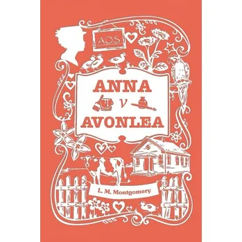 Kniha Anna v Avonlea (Anna zo Zeleného domu 2. diel) - Lucy Maud Montgomery (E-Kniha)