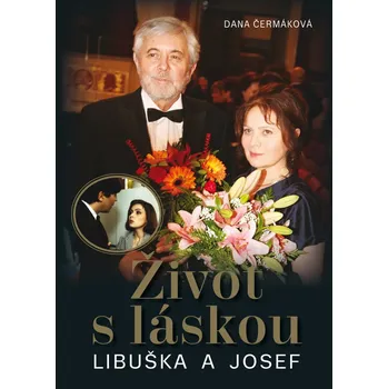 Život s láskou: Libuška a Josef - Dana…
