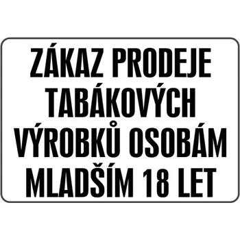 Značka Zákaz prodeje tabák. výrobků osobám mladším 18 let,297 × 420 mm