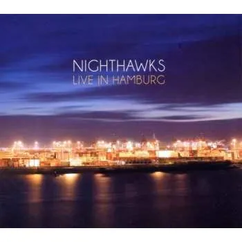 Zahraniční hudba CD/DVD Nighthawks: Live In Hamburg 2025 CD + DVD