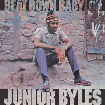 Zahraniční hudba 2CD Junior Byles: Beat Down Babylon 2020 Expanded Edition
