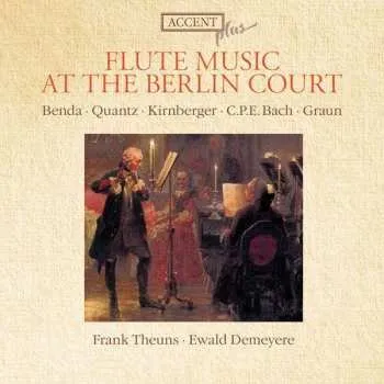Zahraniční hudba CD František Benda: Frank Theuns - Flötenmusik Am Berliner Hof 2013