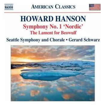 Zahraniční hudba CD Howard Hanson: Symphony No. 1 'Nordic' / The Lament For Beowulf 2011