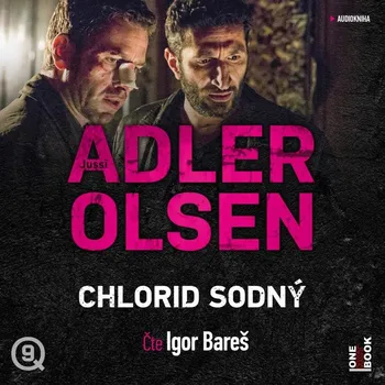 Chlorid sodný - Jussi Adler-Olsen (čte Igor Bareš) [2CDmp3]