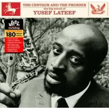 Zahraniční hudba LP Yusef Lateef: The Centaur And The Phoenix LTD 2016 180g Remastered Mono & Stereo Limited Edition Vinyl