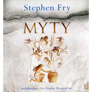 Mýty - Stephen Fry (čte Otakar Brousek ml.)
