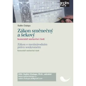 Zákon směnečný a šekový - Radim Chalupa