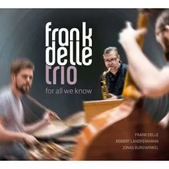 Zahraniční hudba CD Frank Delle Trio: For All We Know 2020