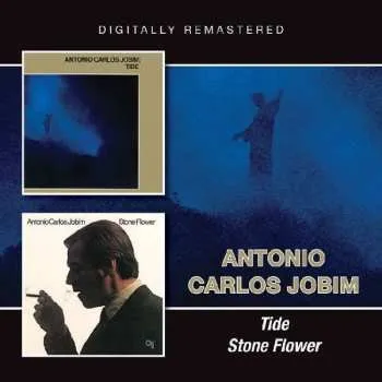 Zahraniční hudba CD Antonio Carlos Jobim: Tide / Stone Flower 2019