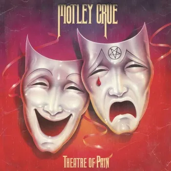Zahraniční hudba Theatre Of Pain - Mötley Crüe [LP] (reedice)