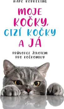 Chovatelství Hape Kerkeling: Moje kočky, cizí kočky a já (2022, pevná)