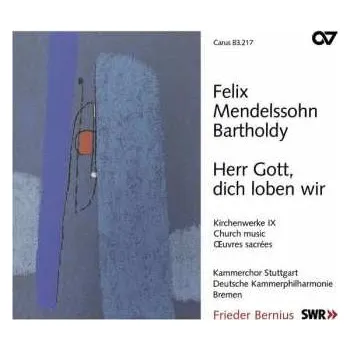 Zahraniční hudba SACD Deutsche Kammerphilharmonie Bremen: Herr Gott, Dich Loben Wir 2009 SACD