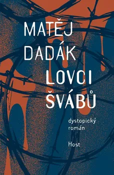 Kniha Lovci švábů - Matěj Dadák (2022) [E-kniha]