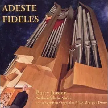 Zahraniční hudba CD Marcel Dupré: Adeste Fideles - Weihnachtliche Musik An Der Großen Orgel Des Magdeburger Doms 2011
