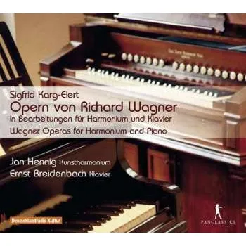 Zahraniční hudba CD Sigfrid Karg-Elert: Wagner-bearbeitungen Für Harmonium Und Klavier 2015