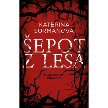 Šepot z lesa - Kateřina Surmanová…